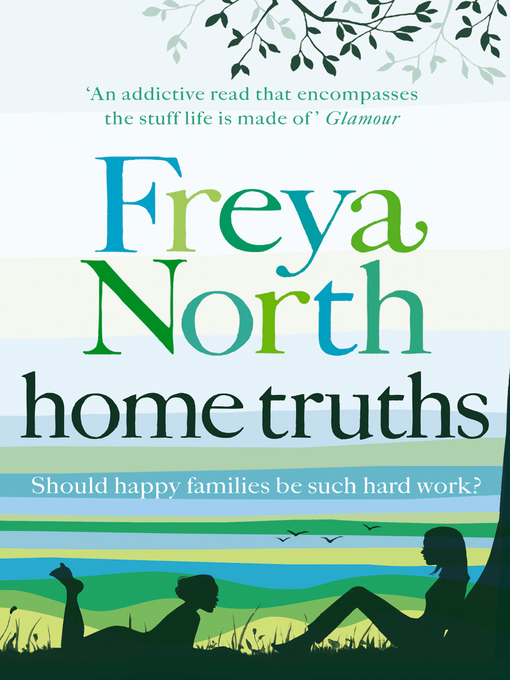 Nimiön Home Truths lisätiedot, tekijä Freya North - Saatavilla
